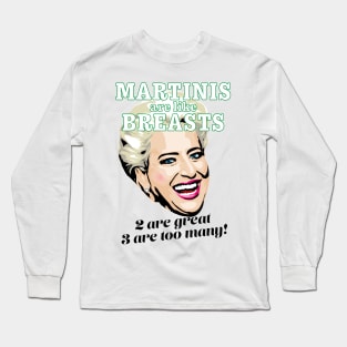 Dorinda Medley | Martini Limit | RHONY Long Sleeve T-Shirt